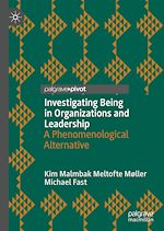 Télécharger le livre :  Investigating Being in Organizations and Leadership