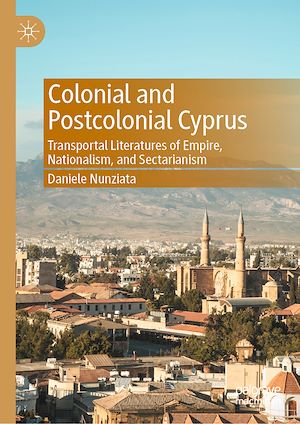 Téléchargez le livre :  Colonial and Postcolonial Cyprus