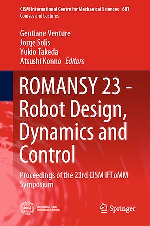 Téléchargez le livre :  ROMANSY 23 - Robot Design, Dynamics and Control