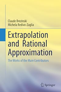 Télécharger le livre :  Extrapolation and Rational Approximation