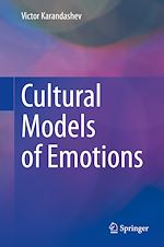 Télécharger le livre :  Cultural Models of Emotions