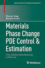 Télécharger le livre :  Materials Phase Change PDE Control & Estimation