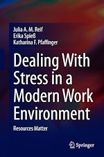 Télécharger le livre :  Dealing With Stress in a Modern Work Environment