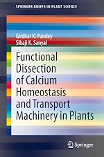 Télécharger le livre :  Functional Dissection of Calcium Homeostasis and Transport Machinery in Plants