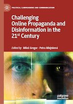 Télécharger le livre :  Challenging Online Propaganda and Disinformation in the 21st Century