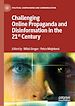 Télécharger le livre :  Challenging Online Propaganda and Disinformation in the 21st Century