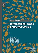Télécharger le livre :  International Law's Collected Stories