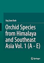 Télécharger le livre :  Orchid Species from Himalaya and Southeast Asia Vol. 1 (A - E)