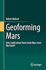 Télécharger le livre :  Geoforming Mars