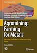 Télécharger le livre :  Agromining: Farming for Metals