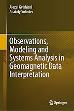 Télécharger le livre :  Observations, Modeling and Systems Analysis in Geomagnetic Data Interpretation