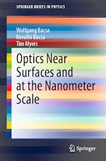 Télécharger le livre :  Optics Near Surfaces and at the Nanometer Scale