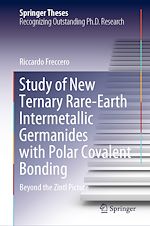 Télécharger le livre :  Study of New Ternary Rare-Earth Intermetallic Germanides with Polar Covalent Bonding