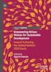 Télécharger le livre :  Empowering African Women for Sustainable Development