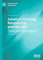 Télécharger le livre :  Jamaica's Evolving Relationship with the IMF