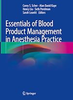 Télécharger le livre :  Essentials of Blood Product Management in Anesthesia Practice