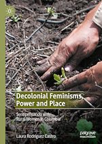 Télécharger le livre :  Decolonial Feminisms, Power and Place