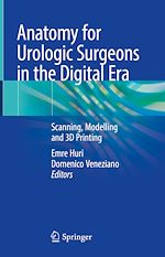 Télécharger le livre :  Anatomy for Urologic Surgeons in the Digital Era