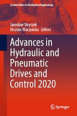 Télécharger le livre :  Advances in Hydraulic and Pneumatic Drives and Control 2020