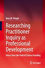 Télécharger le livre :  Researching Practitioner Inquiry as Professional Development