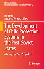 Télécharger le livre :  The Development of Child Protection Systems in the Post-Soviet States