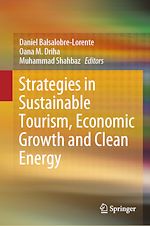 Télécharger le livre :  Strategies in Sustainable Tourism, Economic Growth and Clean Energy