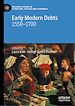 Télécharger le livre :  Early Modern Debts