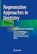Télécharger le livre :  Regenerative Approaches in Dentistry