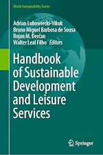 Télécharger le livre :  Handbook of Sustainable Development and Leisure Services