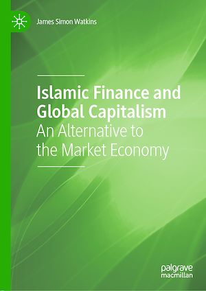 Téléchargez le livre :  Islamic Finance and Global Capitalism