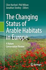 Télécharger le livre :  The Changing Status of Arable Habitats in Europe