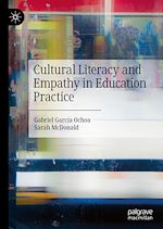 Télécharger le livre :  Cultural Literacy and Empathy in Education Practice