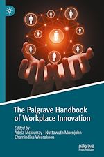 Télécharger le livre :  The Palgrave Handbook of Workplace Innovation