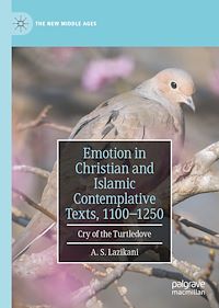 Télécharger le livre :  Emotion in Christian and Islamic Contemplative Texts, 1100–1250