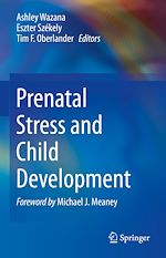 Télécharger le livre :  Prenatal Stress and Child Development