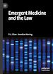 Télécharger le livre :  Emergent Medicine and the Law