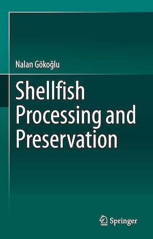 Téléchargez le livre :  Shellfish Processing and Preservation