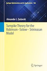 Download this eBook Turnpike Theory for the Robinson–Solow–Srinivasan Model