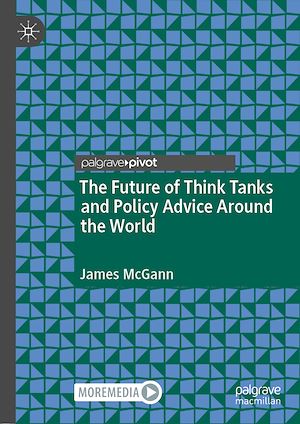 Téléchargez le livre :  The Future of Think Tanks and Policy Advice Around the World