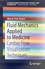 Télécharger le livre :  Fluid Mechanics Applied to Medicine