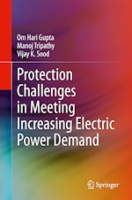 Télécharger le livre :  Protection Challenges in Meeting Increasing Electric Power Demand