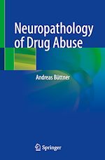Télécharger le livre :  Neuropathology of Drug Abuse