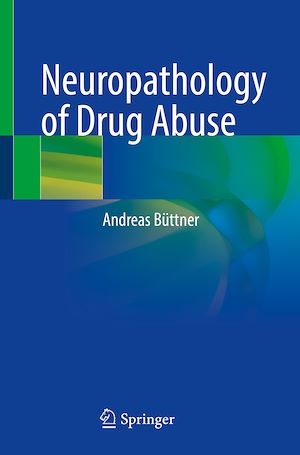 Téléchargez le livre :  Neuropathology of Drug Abuse
