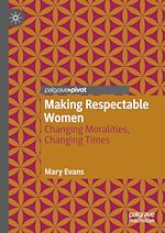 Télécharger le livre :  Making Respectable Women