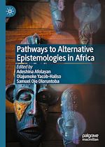 Télécharger le livre :  Pathways to Alternative Epistemologies in Africa