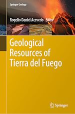 Télécharger le livre :  Geological Resources of Tierra del Fuego