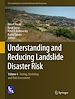 Télécharger le livre :  Understanding and Reducing Landslide Disaster Risk