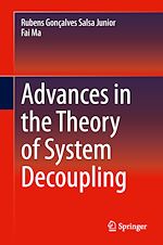 Télécharger le livre :  Advances in the Theory of System Decoupling