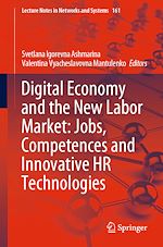 Télécharger le livre :  Digital Economy and the New Labor Market: Jobs, Competences and Innovative HR Technologies
