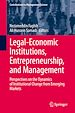 Télécharger le livre :  Legal-Economic Institutions, Entrepreneurship, and Management